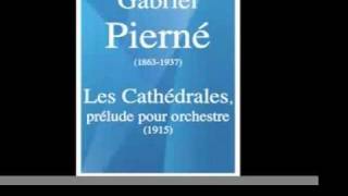 Les Cathédrales, prélude pour orchestre