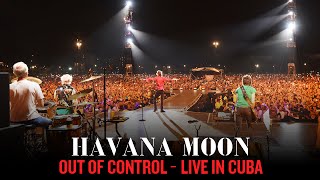 Out Of Control - Havana Moon