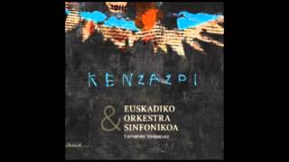 Ken zazpi & Euskadiko Orkestra Sinfonikoa