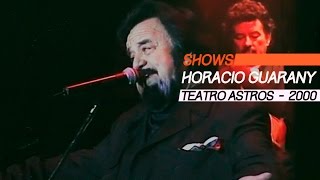 Show Completo - Teatro Astros 2000