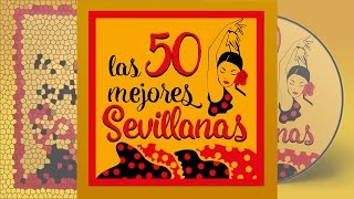Las 50 Mejores Sevillanas