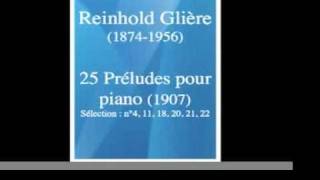 25 Preludes for piano: n° 4, 11, 18, 20, 21, 22