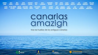 Canarias Amazigh, tras las huellas de los antiguos canarios