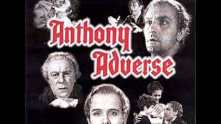 Anthony Adverse | Soundtrack Suite