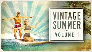 Vintage Summer Vol. I