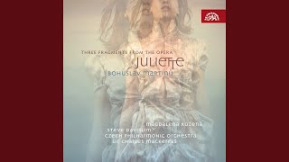 Three fragments from the Opera Juliette (The Key to Dreams)
