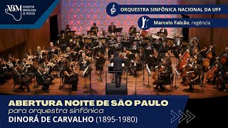 Abertura Noite de São Paulo
